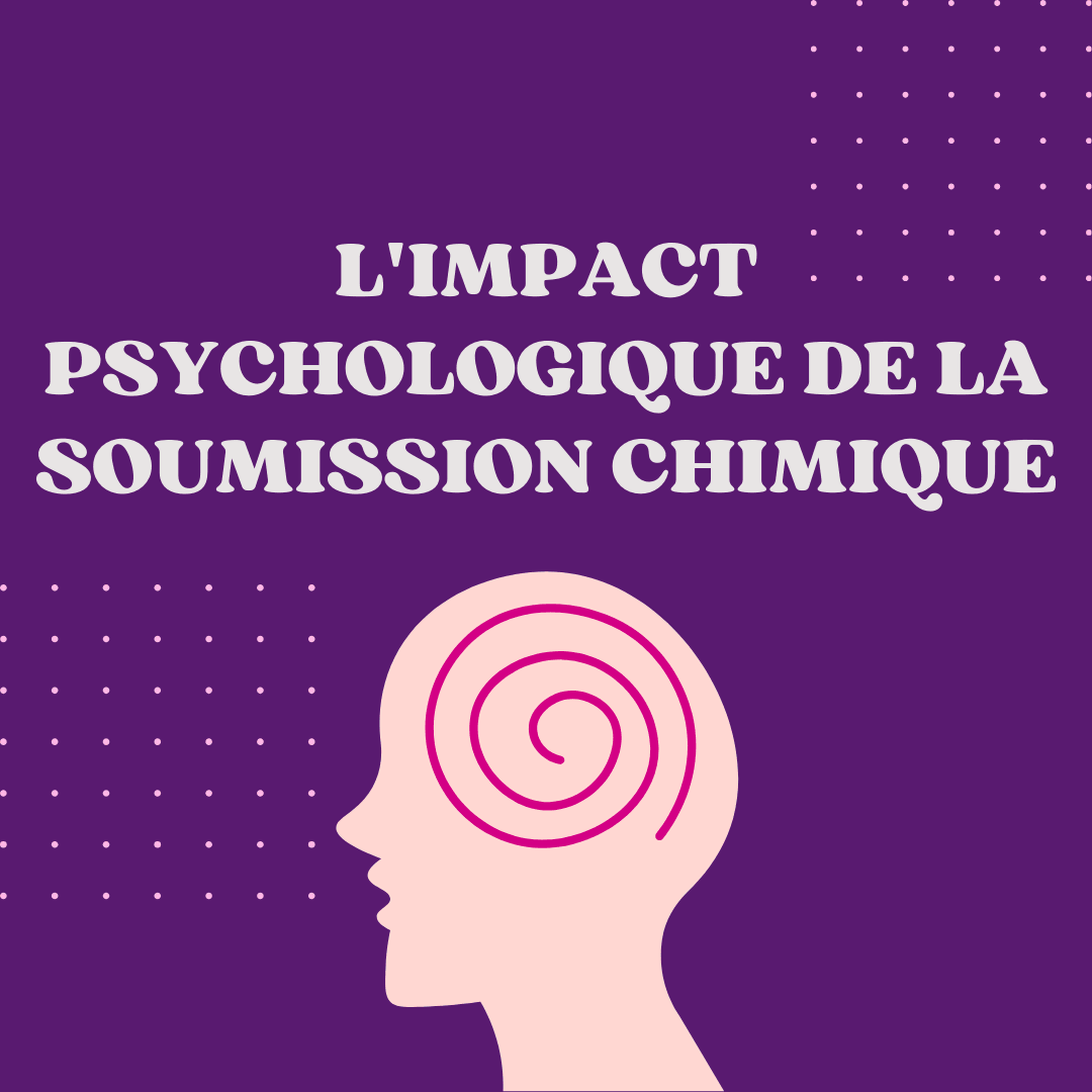 L'impact psychologique dévastateur de la soumission chimique - Protect Your Glass
